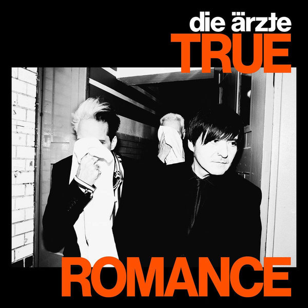 Die Ärzte - True Romance (7" Single, DE, 2020)
