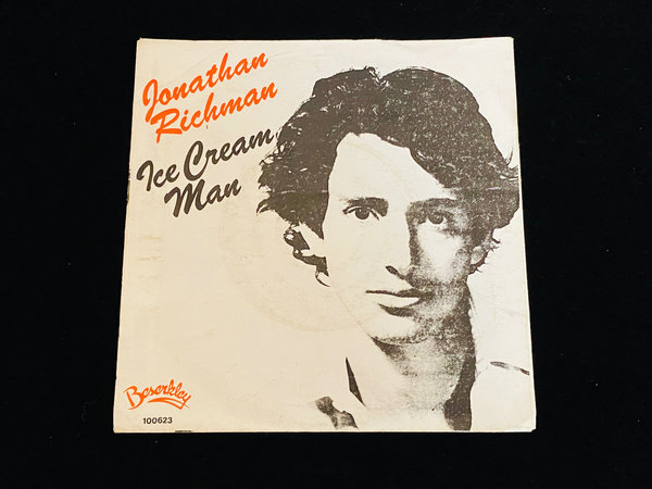Jonathan Richman - Ice Cream Man (7" Single, NL, 1979)