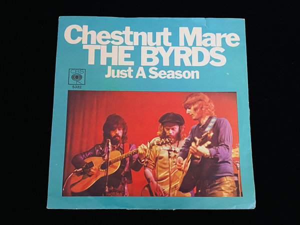The Byrds - Chestnut Mare (7'' Single, DE, 1970)