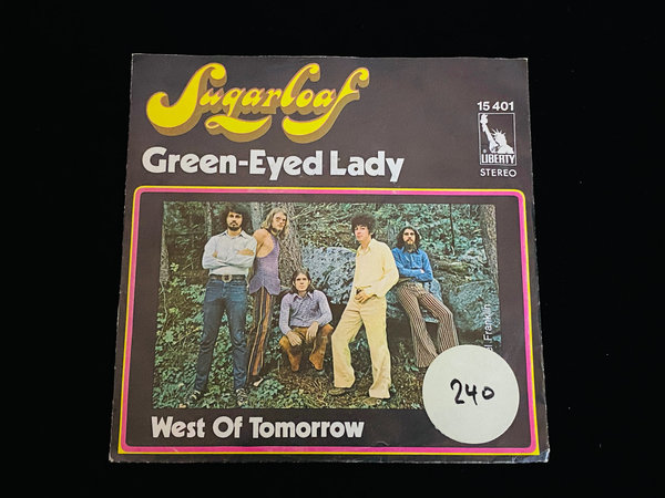 Sugarloaf - Green-Eyed Lady (7'' Single, DE, 1970)