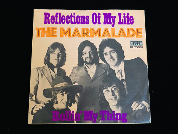 The Marmalade - Reflections of my Life (7'' Single, DE, 1969)
