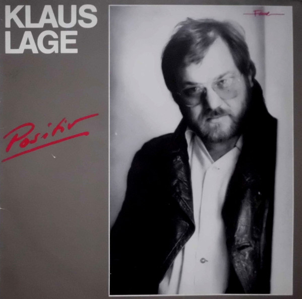 Klaus Lage - Positiv (RE, DE)