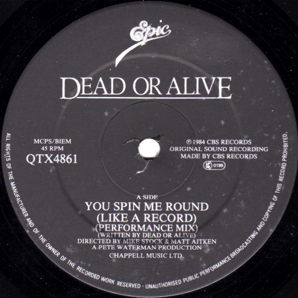 Dead or Alive - You Spin me Around (Maxi-Single, EU, 1984)