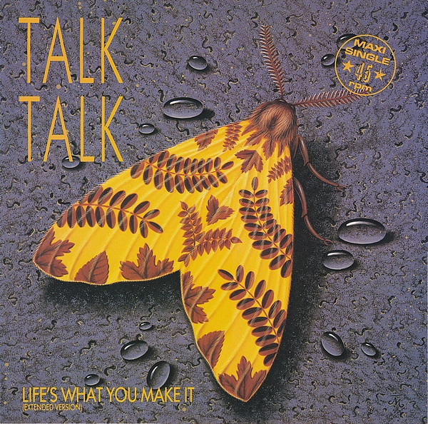 Talk Talk - Life's what you make it (Maxi-Single, EU, 1986)